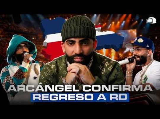 Arcángel «La Maravilla» confirma su regreso a República Dominicana: «Si no paso por RD, mejor no hago nada»
