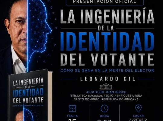 Leonardo Gil presentará “La Ingeniería de la Identidad del Votante”, una obra que propone una nueva mirada a la comunicación política